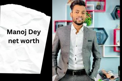 Manoj Day net worth